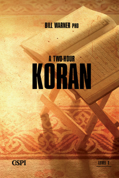 A Two Hour Koran by Bill Warner, Ph.D.