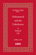 Mohammed and the Unbelievers by Bill Warner, Ph.D.
